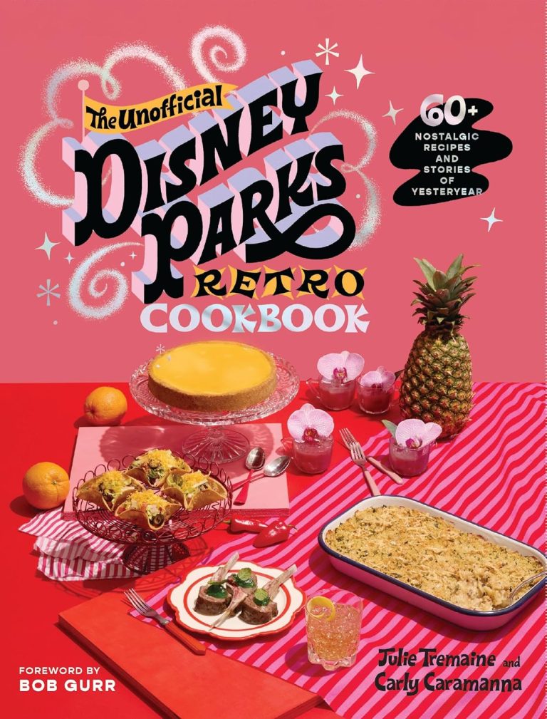 Whip Up Some Nostalgia With The Unofficial Disney Parks Retro Cookbook